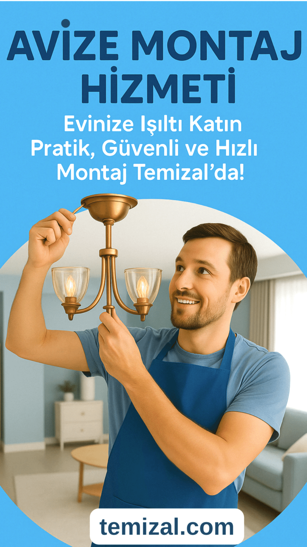 Avize Montaj Hizmeti: Evinize Işıltı Katın! Pratik, Güvenli ve Hızlı Montaj Temizal’da