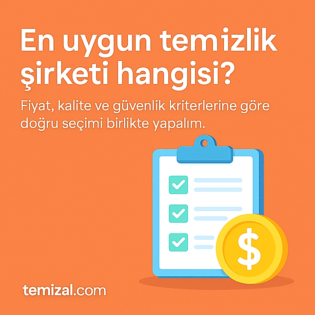 En uygun temizlik şirketi hangisi?