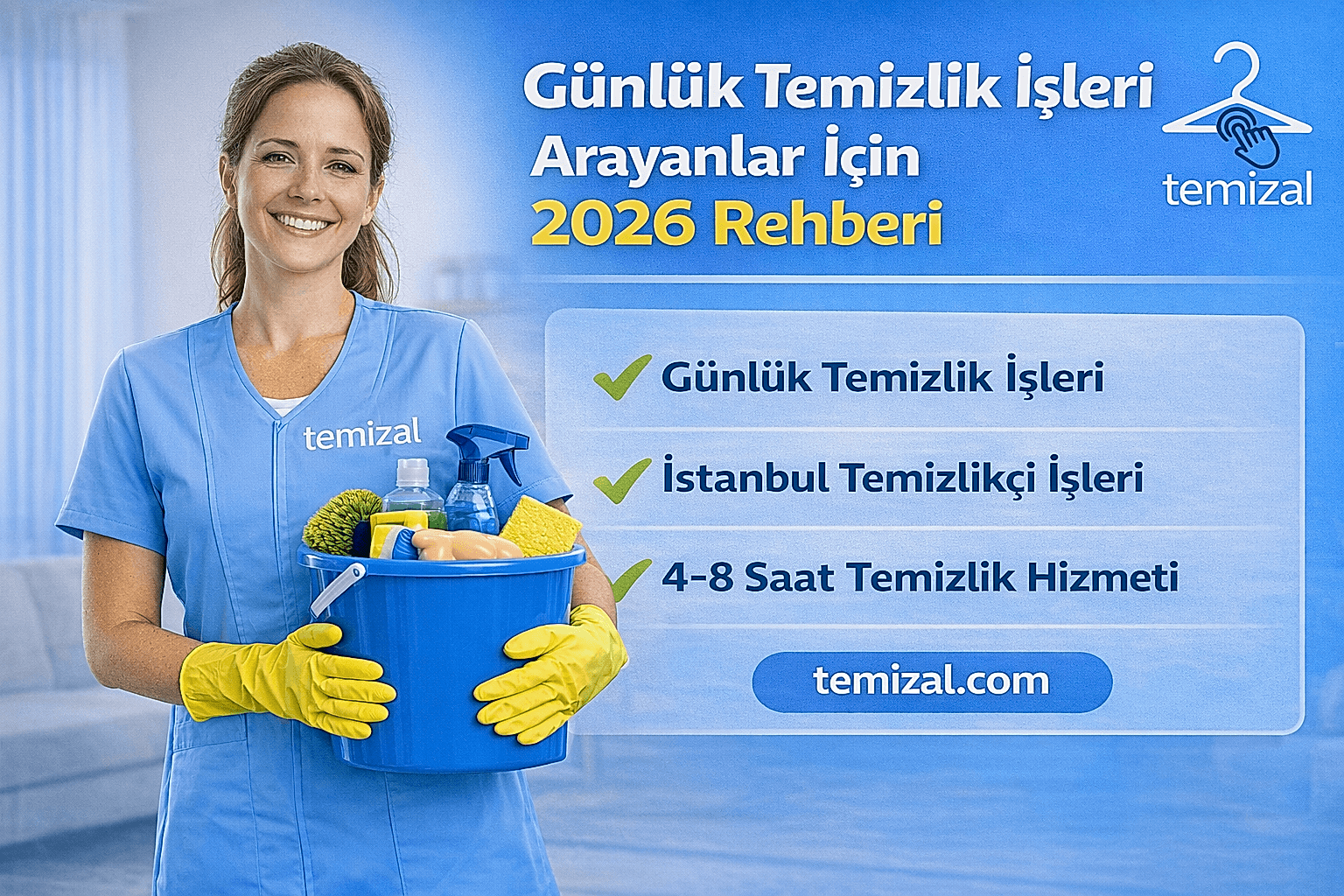 Günlük Temizlik İşleri Arayanlar İçin 2026 Rehberi